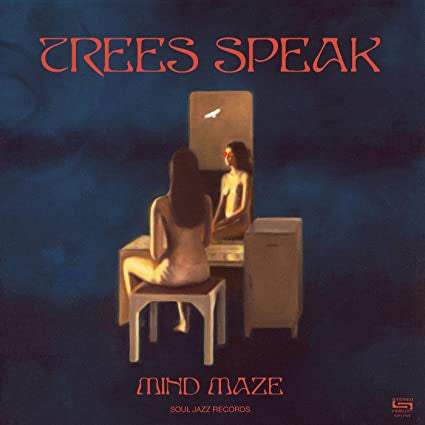 Image of Front Cover of LP - VG+/VG+ - TREES SPEAK, Mind Maze (Soul Jazz Records; SJR LP527, UK 2023, Company Inner, With 7"), Still In Opened Shrinkwrap With Hype Sticker,  - 2146331S