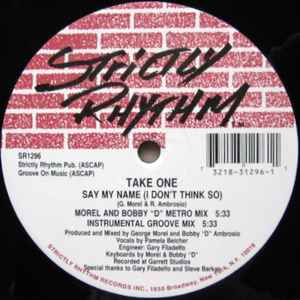 Image of Front Cover of 12" - /VG - TAKE ONE, Say My Name (I Don't Think So) / Don't You Want Some Good Times (Strictly Rhythm; SR1296, US 1992), Light Marks only. Highlighter on label.,  - 2146364S