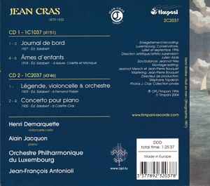 Image of Back Cover of 2xCD - VG+/VG+ - JEAN CRAS, HENRI DEMARQUETTE, ALAIN JACQUON, ORCHESTRE PHILHARMONIQUE DU LUXEMBOURG, JEAN-FRAN OIS ANTONIOLI, L' uvre Pour Orchestre (Timpani; 2C2088, Luxembourg 2008, Triple Digipak), ,  - 2236003E