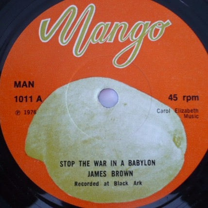 Image of Front Cover of 7" - /VG - JAMES BROWN / UPSETTER, Stop The War In A Babylon (Mango Records; MAN 1011, UK 1976, Plain Sleeve), Light marks only. Pen markings on B-side.,  - 2216013C