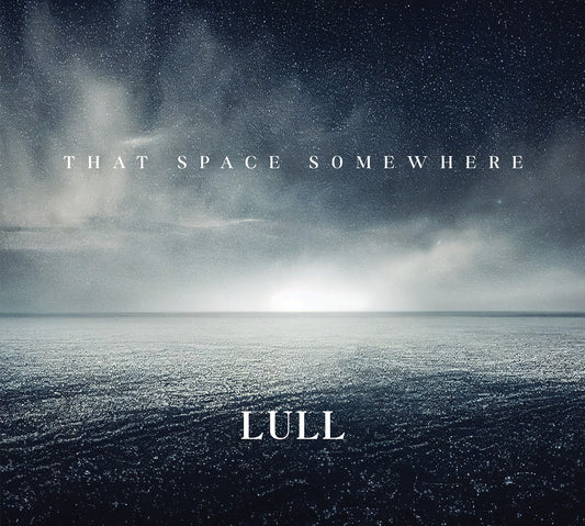 Image of Front Cover of CD - NEW/NEW - LULL, That Space Somewhere (Cold Spring; CSR321CD, Europe 2026 Reissue), , MICK HARRIS ON LULL: "I finally heard the way of recording, making profound sounds. Lull is purely something I can get lost in, as far as trying to create these imaginary spaces. And that’s what I always tried to do – to create. I'm a lover of sounds. I love collecting sounds. Playing with those sounds using various software until I created something new from that sound. Which for me end being w