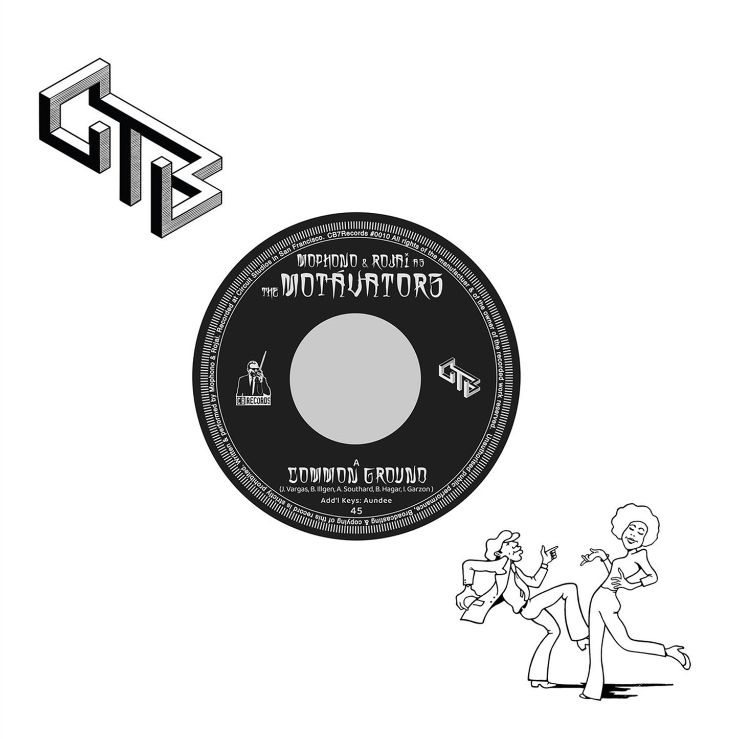Image of Front Cover of 7" - NEW/NEW - MOPHONO AND ROJAI AS THE MOTAVATORS, Common Ground (CB Records; F-CB7R010, Europe 2026, Limited Edition 7" Single), , CB Records proudly presents Mophono and Rojai as The Motavators. Blending vintage funk production with deep, lowrider soul songwriting, The Motavators create a sound that is simultaneously melancholy, emotional, andvibrant—cinematic in warmth and timeless in its feel.Their debut single, “Common Ground,” speaks to the shared human struggle that transce