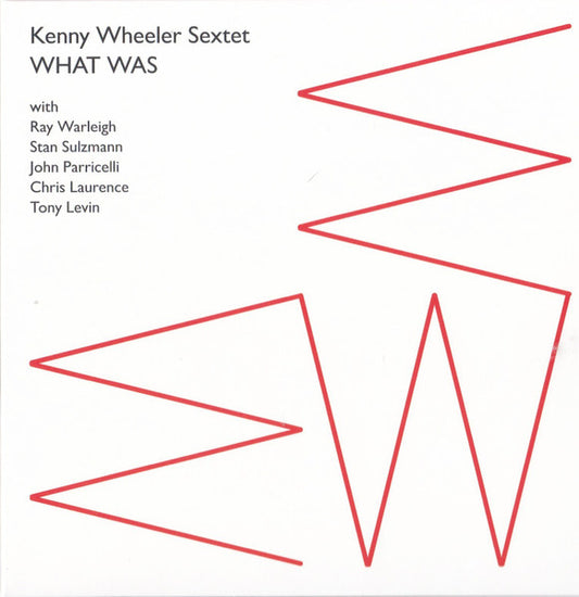 Image of Front Cover of CD - VG+/VG+ - KENNY WHEELER SEXTET, What Was (False Walls; fw19, UK 2026, Digipak, Booklet), ,  - 2236031E
