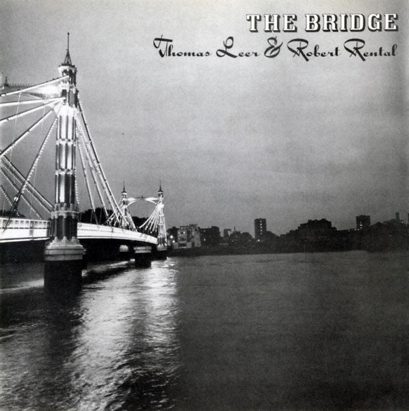 Image of Front Cover of CD - VG+/VG+ - THOMAS LEER & ROBERT RENTAL, The Bridge (The Grey Area; Bridge 1CD, UK 1992, Jewel Case), ,  - 2236032E