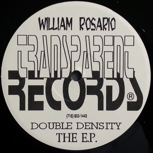 Image of Back Cover of 12" EP - /VG+ - WILLIAM ROSARIO, Double Density - The E.P. (Transparent Records; TR 003, US 1992), Highlighter on label,  - 2246078S