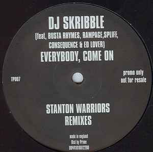 Image of Front Cover of 12" - /VG+ - DJ SKRIBBLE, Everybody Come On (Stanton Warriors Remixes) (FFRR; TP007, UK 2000, Single Sided ), ,  - 2246104S