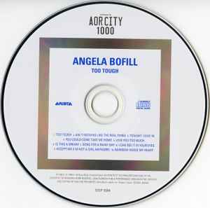 Image of Label Cover of CD - VG+/VG+ - ANGELAANGELA BOFILL, Too Tough (Sony Music Labels; SICP 5504, Japan 2017 Reissue, Jewel Case + Obi, Booklet), ,  - 2216152C