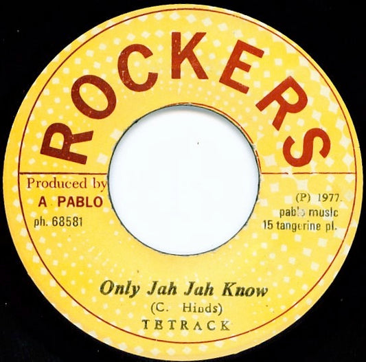 Image of Front Cover of 7" - /VG+ - TETRACK, Only Jah Jah Know (Rockers; , Jamaica 1977), Lovely shiny copy. WOL on side B.,  - 2216168C