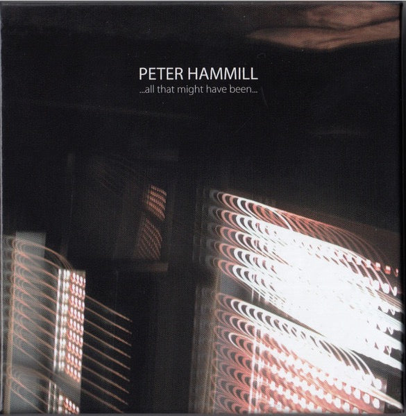Image of Front Cover of 3xCD - EX/M - PETER HAMMILL, ...All That Might Have Been... (Fie! Records; FIE 9137X, UK 2014, Box Set, Booklets), Still SEALED In Shrinkwrap,  - 2216205C