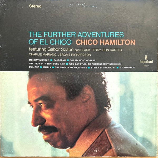 Image of Front Cover of LP - VG/VG - CHICO HAMILTON, The Further Adventures Of El Chico (Impulse!; AS-9114, US 1972 Reissue, Gatefold), ,  - 2216218C