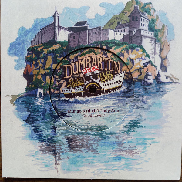 Image of Front Cover of 7" - EX/EX - MUNGO'S HI FI FEAT. LADY ANN, Good Lovin' (Dumbarton Rock; DUMBY06, UK 2022, Company Sleeve, Solid Centre), ,  - 2226197E