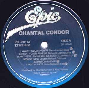 Image of Label Cover of LP - VG/VG+ - CHANTAL CONDOR, Chantal Condor (Epic; PEC-80113, Canada 1986), Ringwear on sleeve.,  - 2226142E