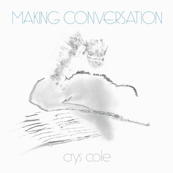 Image of Front Cover of LP - EX/VG - CRYS COLE, Making Conversation (Black Truffle ; BT123, Germany 2024, Inner), Strong VG,  - 2226211E