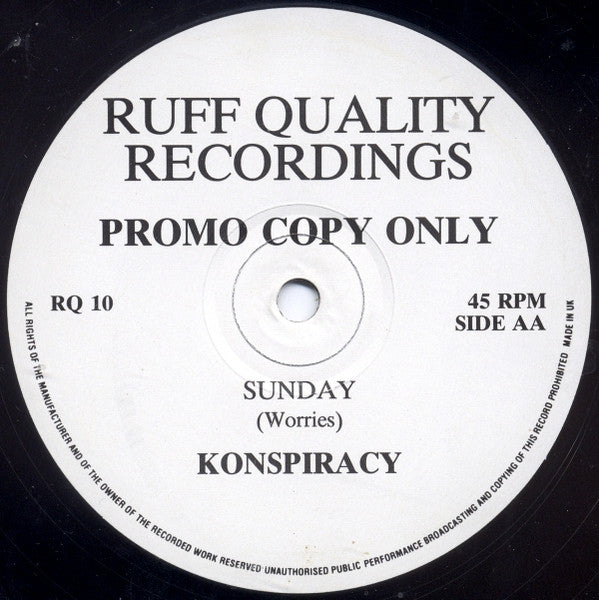 Image of Back Cover of 12" - G+/G - KONSPIRACY, Your Love Is On My Mind (The Lawnmower Man) / Sunday (Worries) (Ruff Quality Recordings; RQ 10, UK 1992), Lots of Crackle on the run in of A side that remains noticeable throughout the intro. Lots of marks on either side.,  - 2246226S