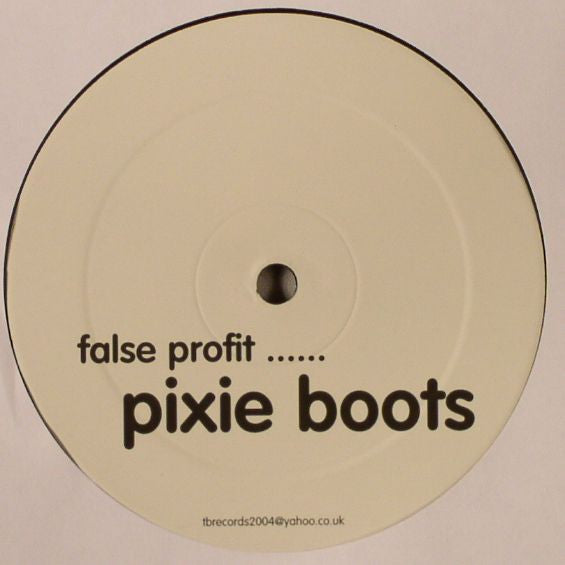 Image of Front Cover of 12" - /G+ - FALSE PROFIT, Pixie Boots (TB Records; TB 002, UK 2004, Single Sided, Unofficial Release), Plenty of surface marks, Bootleg breakbeat remix of the Pixies' "Gouge Away" from "Doolittle" - 2226150E