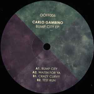 Image of Front Cover of 12" EP - /VG+ - CARLO GAMBINO, Bump City EP (One Of 4; OOFF006, UK 2023), ,  - 2246149S
