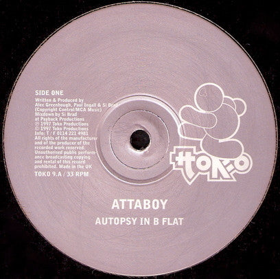 Image of Front Cover of 12" - /VG+ - ATTABOY, Autopsy In B Flat (Toko Records; TOKO 9, UK 1997), ,  - 2226079E