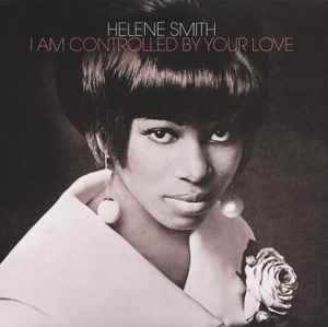 Image of Front Cover of LP - EX/EX - HELENE SMITH, I Am Controlled By Your Love (Numero Group; 604, US 2023, Silver/Greay coloured vinyl), Sleeve in shrinkwrap (opened).,  - 2246158S