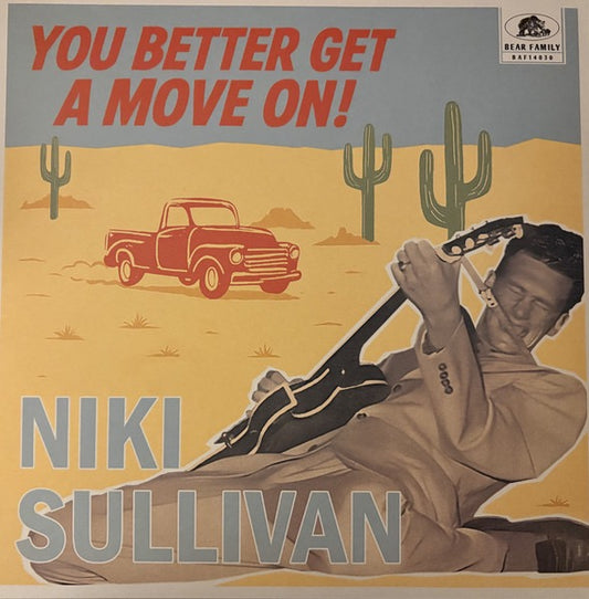 Image of Front Cover of 10" - EX/VG+ - NIKI SULLIVAN, You Better Get A Move On! (Bear Family Records; BAF14030, Germany 2025, Buddy Holly. The Crickets), Still In Opened Shrinkwrap,  - 2316018C