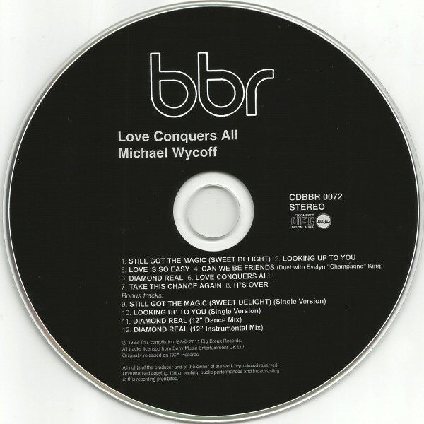 Image of Label Cover of CD - VG+/VG+ - MICHAEL WYCOFF, Love Conquers All (Big Break Records; CDBBR 0072, UK 2011 Reissue, Super Jewel case), ,  - 2316033C