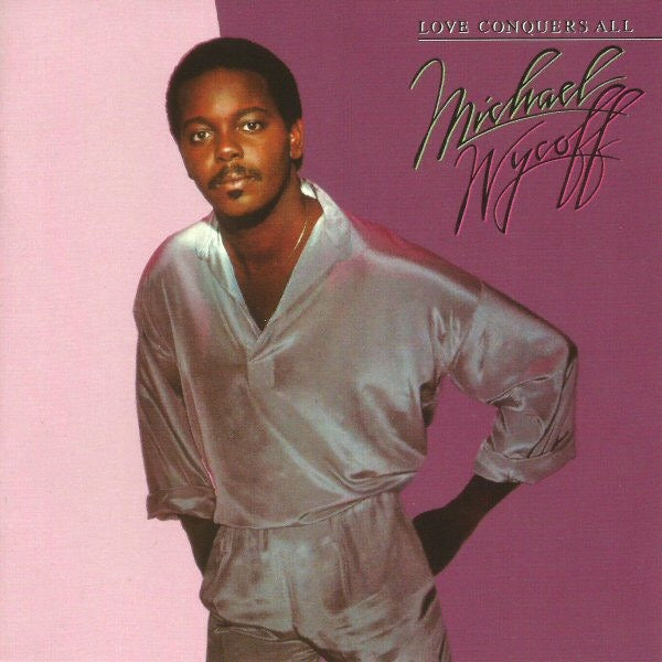 Image of Front Cover of CD - VG+/VG+ - MICHAEL WYCOFF, Love Conquers All (Big Break Records; CDBBR 0072, UK 2011 Reissue, Super Jewel case), ,  - 2316033C