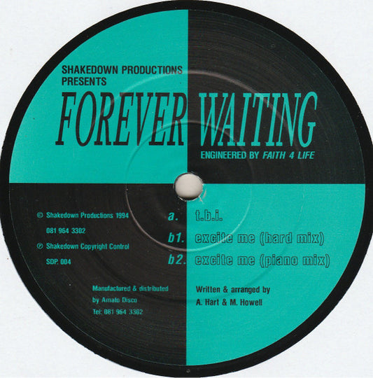 Image of Front Cover of 12" - /VG+ - FOREVER WAITING, T.B.I. / Excite Me (Shakedown Productions; SDP. 004, UK 1994), ,  - 2346044S