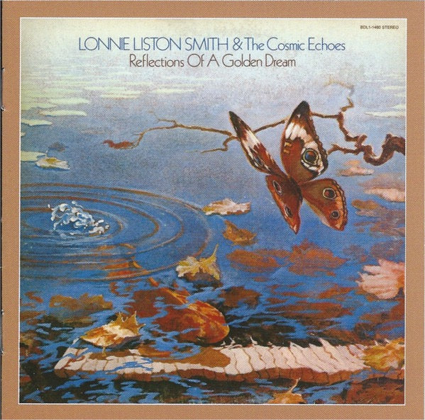 Image of Front Cover of CD - VG+/VG+ - LONNIE LISTON SMITH AND THE COSMIC ECHOES, Reflections Of A Golden Dream (BGP Records; CDBGPM 296, UK 2015 Reissue, Jewel Case), ,  - 2316037C