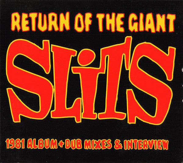 Image of Front Cover of 2xCD - VG+/EX - THE SLITS, Return Of The Giant Slits (Blast First Petite; PTYT 008, UK & US 2007, Double Digipak), ,  - 2336060E