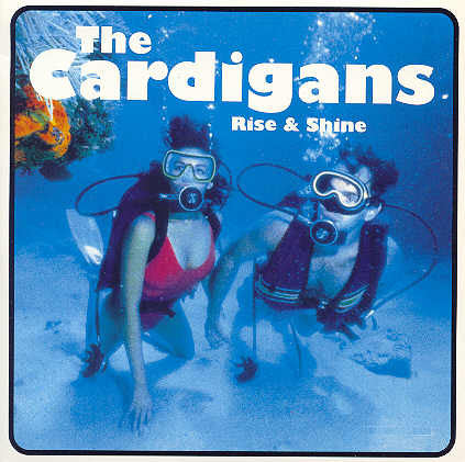 Image of Front Cover of 7" - VG/VG - THE CARDIGANS, Rise & Shine (Trampolene Records; 577 824-7, UK 1995, Picture Sleeve), ,  - 2316055C