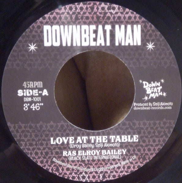 Image of Front Cover of 7" - /EX - RAS ELROY BAILEY, Love At The Table (Downbeat Man; DBM-1001, Japan 2015), ,  - 3256040S