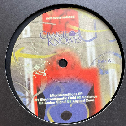 Image of Front Cover of 12" - /VG+ - NOT EVEN NOTICED, Microtransitions EP (Craigie Knowes; CKNOWEP49, UK 2023, Plain Sleeve), ,  - 2326072E