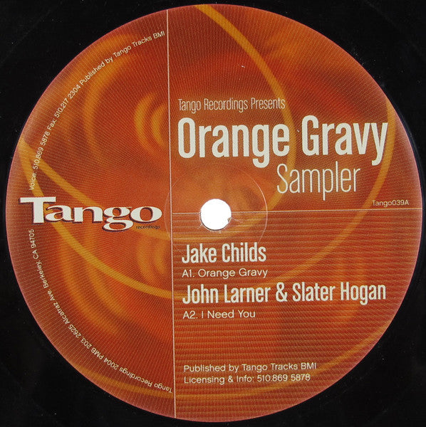 Image of Back Cover of 12" - VG/VG+ - JAKE CHILDS / SLATER HOGAN & JOHN LARNER, Orange Gravy Sampler (Tango Recordings; TANGO 039, US 2005, Die Cut Stickered Sleeve), Sleeve has some liquid marks and small tear on front from sticker.,  - 2316212C