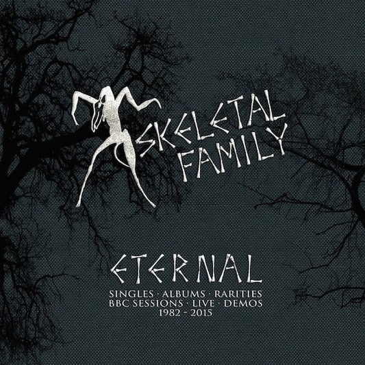 Image of Front Cover of 5xCD - VG+/VG+ - SKELETAL FAMILY, Eternal (Singles   Albums   Rarities   BBC Sessions   Live   Demos 1982-2015) (Cherry Red; CRCDMBOX22, UK 2016, Box Set, Booklet), ,  - 2316196C