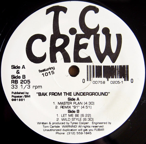 Image of Front Cover of 12" - /VG+ - T.C. CREW FEATURING 1015, Bak From The Underground (Rhythm Beat ; RB 205, US 1991), pen on label - minor,  - 2346133S