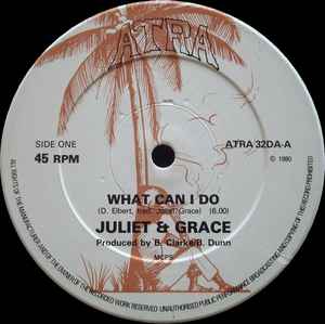Image of Label Cover of 12" - VG/VG+ - JULIET & GRACE / MILITANT BARRY, What Can I Do / Lovers Styly (Atra; ATRA 32DA, UK 1980), Light wear to sleeve - Light ringwear.,  - 2345166S