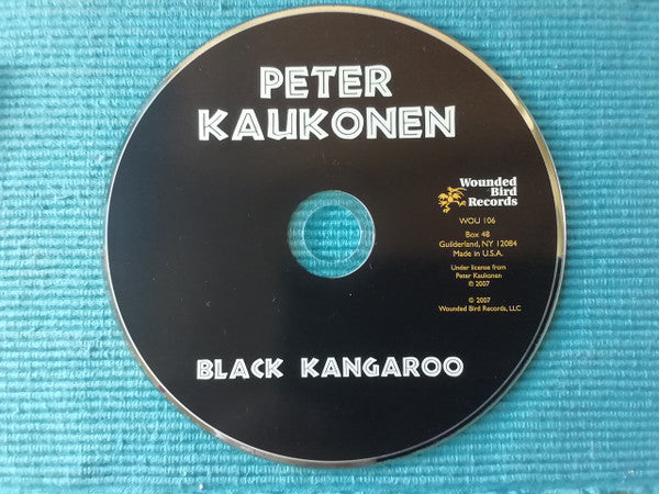 Image of Label Cover of CD - VG+/VG+ - PETER KAUKONEN, Black Kangaroo (Wounded Bird Records; WOU 106, US 2007, Jewel Case), ,  - 2316215C
