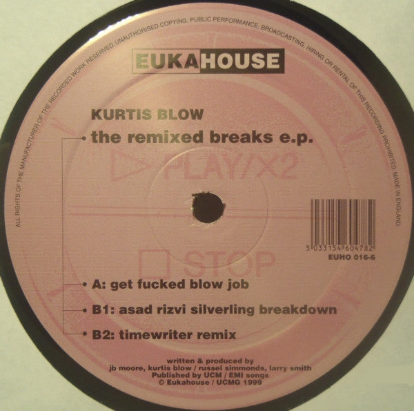 Image of Label Cover of 12" - VG/VG - KURTIS BLOW, The Remixed Breaks E.P. (Eukahouse; EUHO 016-6, UK 1999, Company Sleeve), Light Marks only.,  - 2346248S