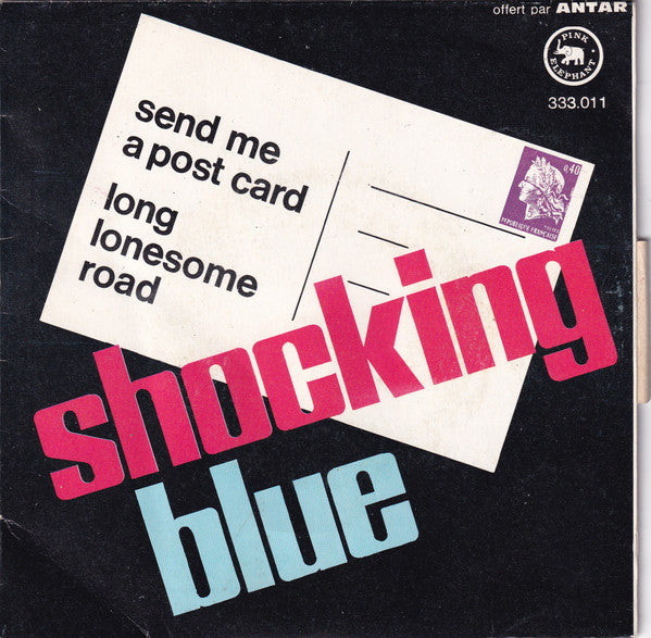 Image of Front Cover of 7" - VG+/VG+ - SHOCKING BLUE, Send Me A Post Card (Pink Elephant ; 333.011, France 1971 Reissue, Picture Sleeve), Strong VG+,  - 2326121E