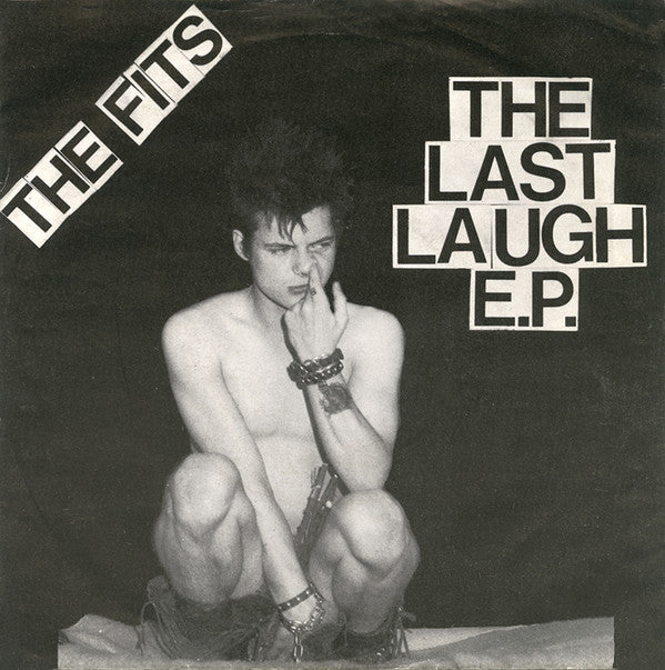 Image of Front Cover of 7" EP - F/VG - THE FITS, The Last Laugh E.P. (Rondelet Music & Records ; ROUND 30, UK 1982, Picture Sleeve), Sleeve Heavily Creased, Totally Split At Bottom , Tears in Sleeve Opening, Writing On Label,  - 2326208E