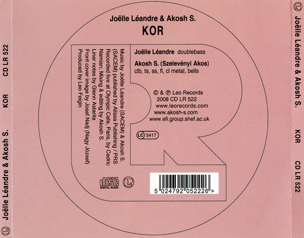 Image of Back Cover of CD - VG+/VG+ - JO LLE L ANDRE & AKOSH S., Kor (Leo Records; CD LR 522, UK 2008, Jewel Case), ,  - 2316317C