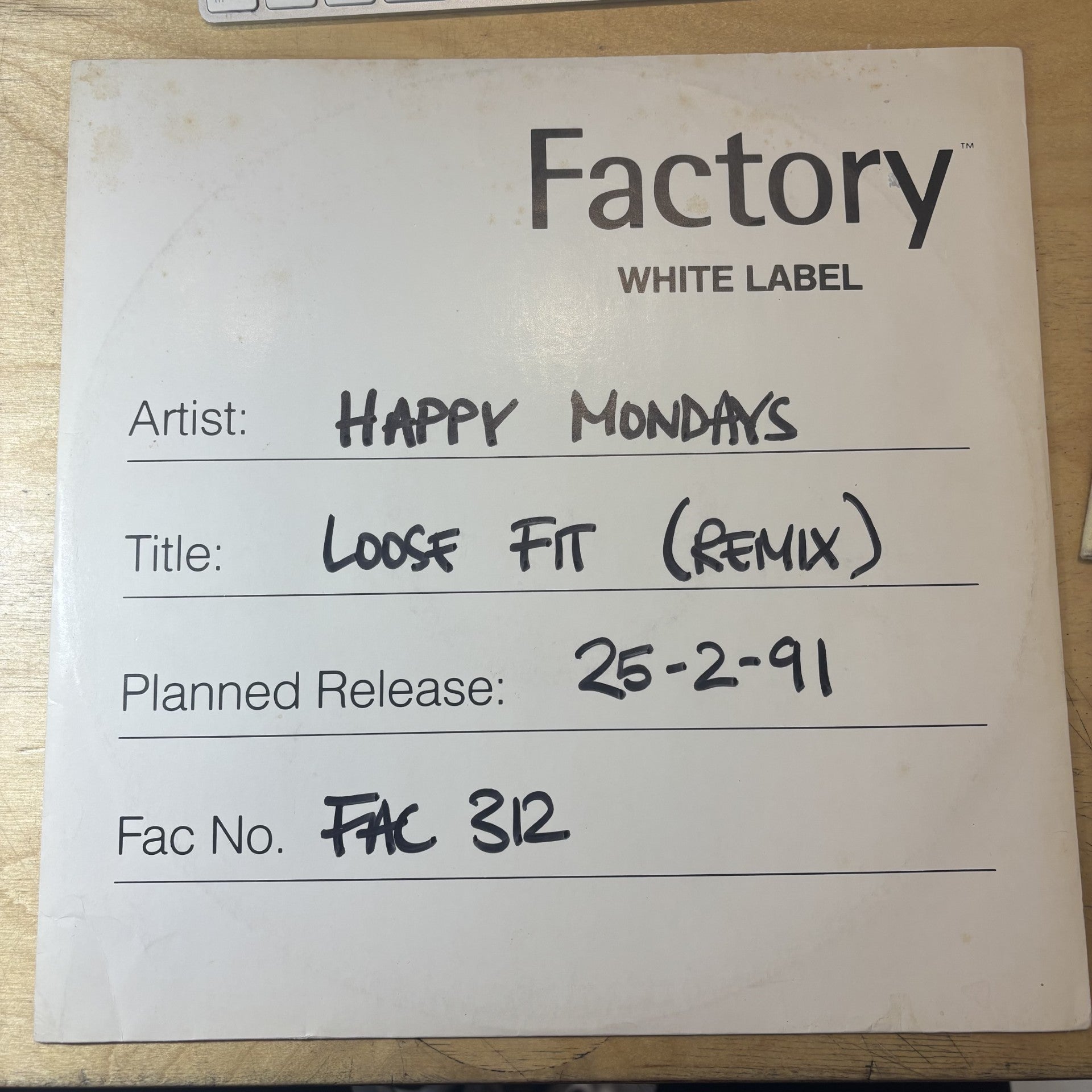 Image of Front Cover of 12" - VG/VG - HAPPY MONDAYS, Loose Fit (Remix) (Factory; FAC-312, UK 1991, White Label Promo, Factory 'White Label' Sleeve With Hand Written Info), Hairline marks, Light foxing to sleeve,  - 2316341C