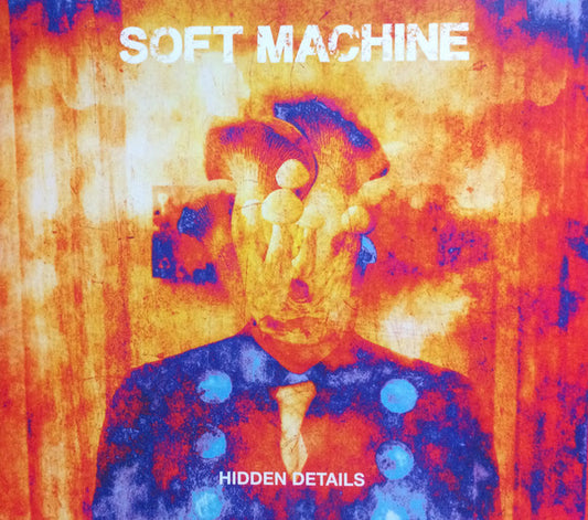 Image of Front Cover of CD - VG/VG+ - SOFT MACHINE, Hidden Details (Dyad Records; DY029, Europe 2018, Digipak), ,  - 2316321C