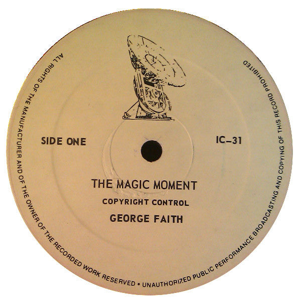 Image of Front Cover of 12" - VG+/VG+ - GEORGE FAITH, The Magic Moment / Stay Closer Together (Imperial Records ; IC-31, Canada 1980s, Company Sleeve), In lovely company sleeve.,  - 2316425C