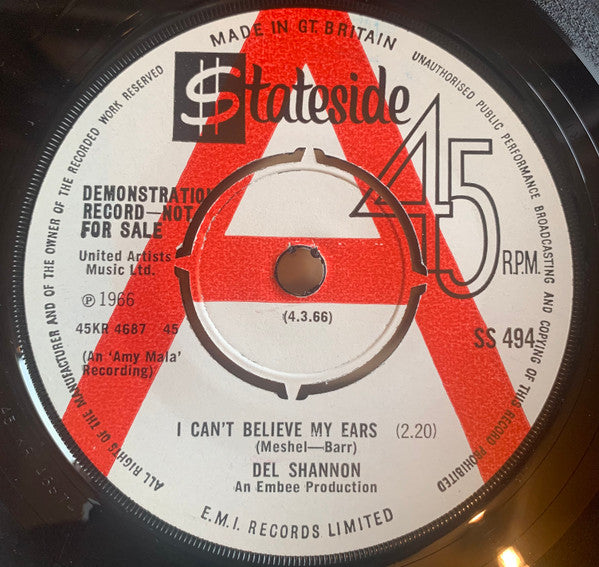 Image of Front Cover of 7" - /VG - DEL SHANNON, I Can't Believe My Ears / I Wish I Wasn't Me Tonight (Stateside; SS 494, UK 1966, Promo), ,  - 2356302S