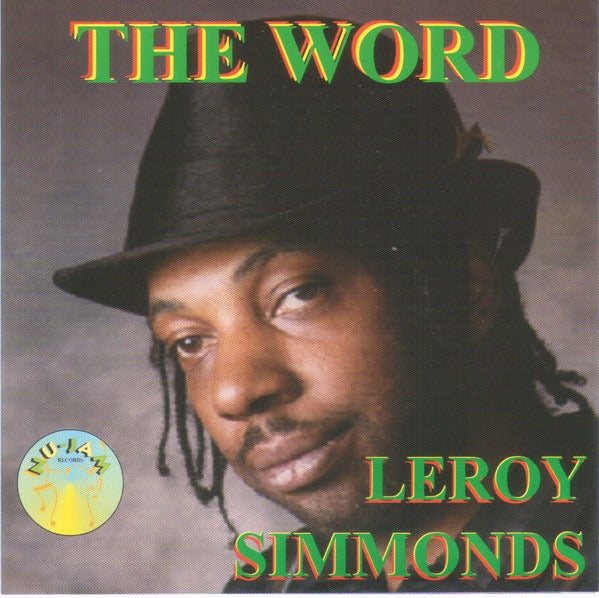 Image of Front Cover of CD - VG+/VG+ - LEROY SIMMONDS, The Word (Nu-Jam Records; CD/NJ001, UK 2000, Jewel Case), ,  - 2316465C