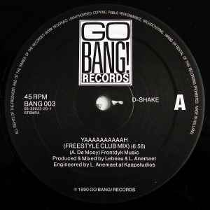 Image of Label Cover of 12" - VG+/VG+ - D-SHAKE, Yaaaaaaaaaah (Freestyle Club Mix) / Techno Trance (Paradise Is Now) (Go Bang! Records ; BANG 003, Netherlands 1990, Stickered Plain Sleeve), original stickered sleeve,  - 2346362S
