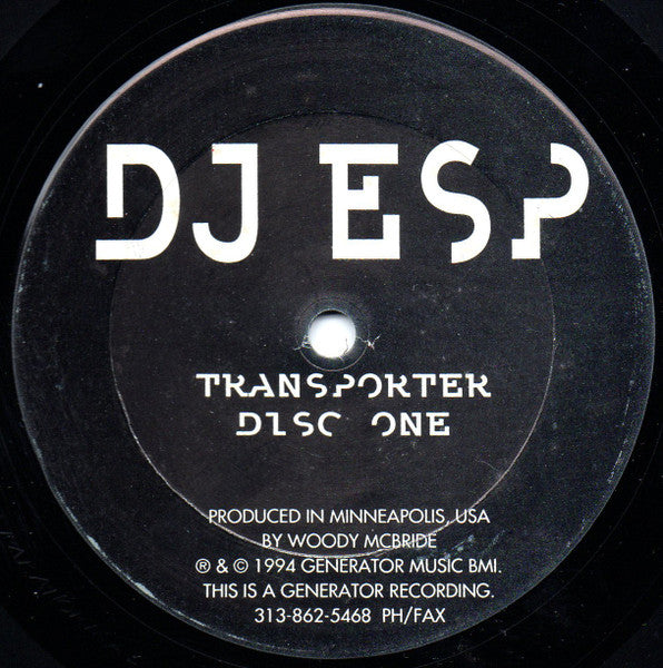 Image of Front Cover of 2x12" - /G - DJ ESP, Transporter (Generator Records; GEN009, US 1994, Plain Sleeve), , A1		Paranormal	A2		Anti-Gravitik	B1		Mind Behind Nature	B2		Navt	C		FacesD1		Acid Juice	D2		Narrow Escape - 2326296E