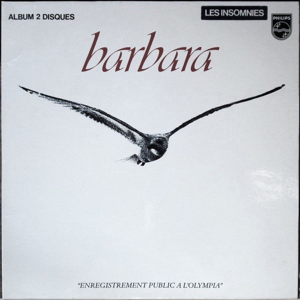 Image of Front Cover of 2xLP - VG/G+ - BARBARA , Enregistrement Public   L'Olympia (Les Insomnies) (Philips; 6641 837, France 1978, Laminated Gatefold Sleeve), Light Marks only.,  - 2316540C