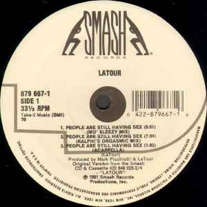 Image of Label Cover of 12" - VG+/VG+ - LATOUR, People Are Still Having Sex (Smash Records ; 879 667-1, US 1991, Picture Sleeve), one small scuff/mark otherwise vinyl in great shape. still in shrink - opened,  - 2346367S
