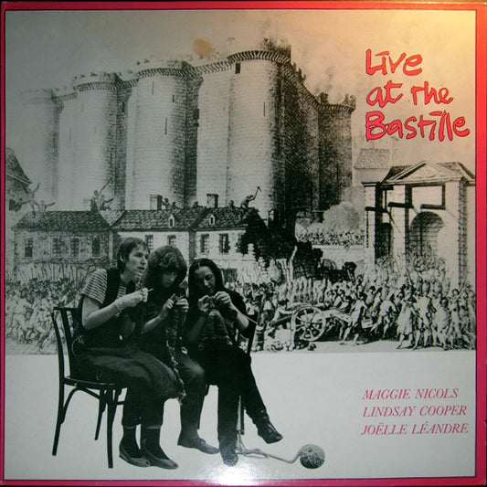Image of Front Cover of LP - VG+/VG - MAGGIE NICOLS, LINDSAY COOPER, JO LLE L ANDRE, Live At The Bastille (Sync Pulse Records; Sync Pulse 1789, UK 1982), Strong VG to disc - just a few light marks.,  - 2316546C
